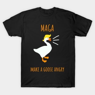 MAGA - Make A Goose Angry T-Shirt